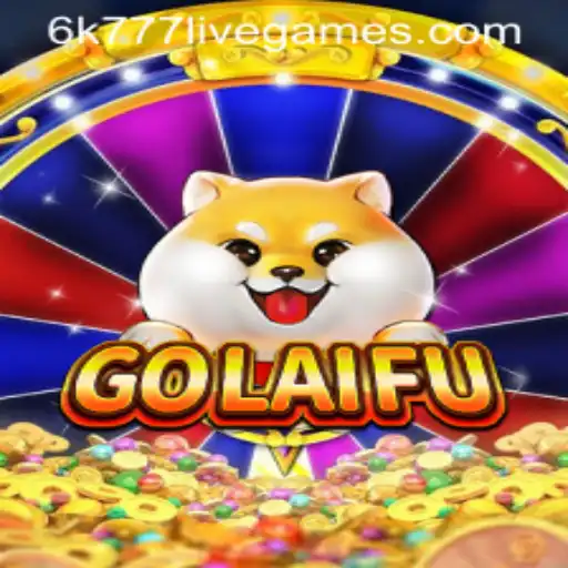 Discovering GoLaiFu: The Innovative Game Taking the World by Storm